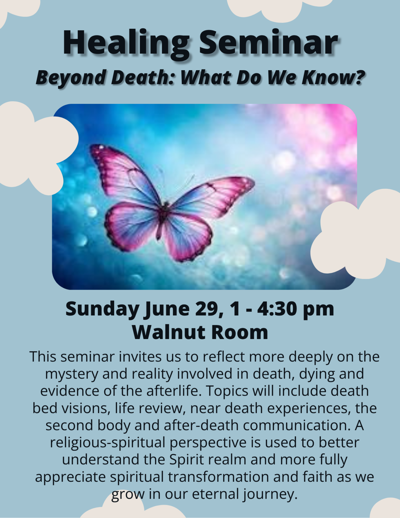 Healing Seminar: Beyond Death, What Do We Know?