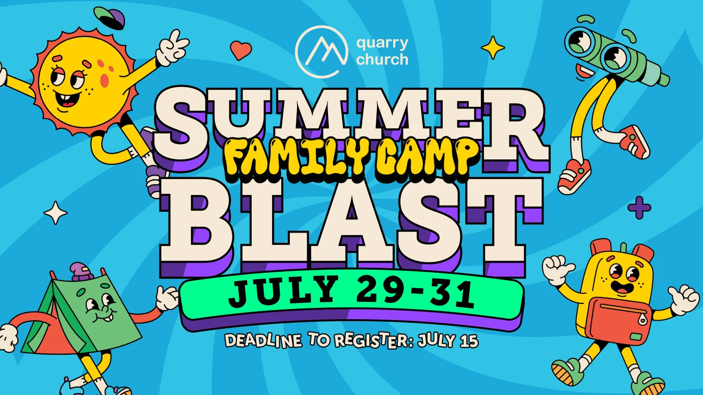 Summer Blast 2025 | Quarry Family Camp