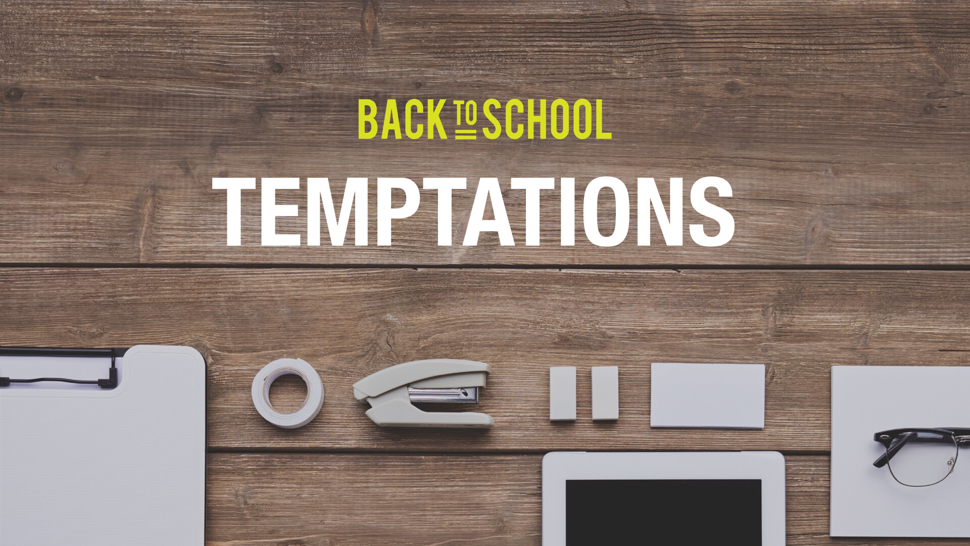 Back to School: Temptations (Audio) episode artwork
