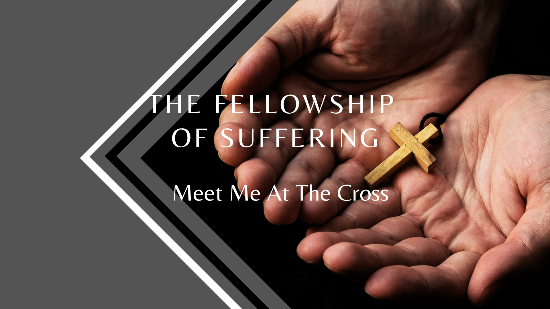The Fellowship Of Suffering- Meet Me At The Cross
