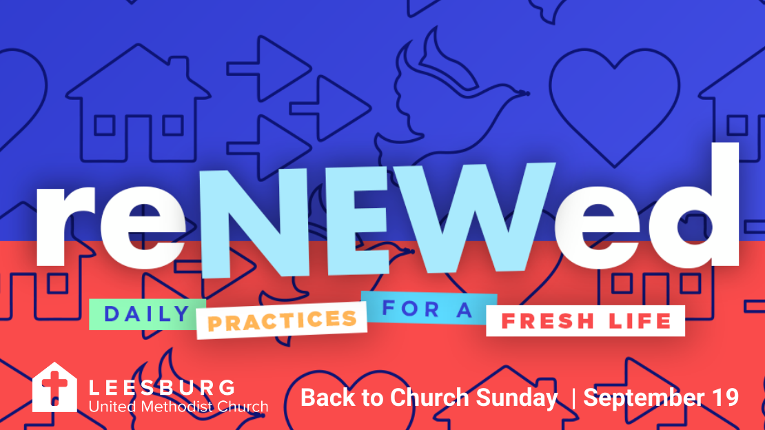 Let’s Get Renewed | Back to Church Sunday | Faith and Life | Leesburg ...