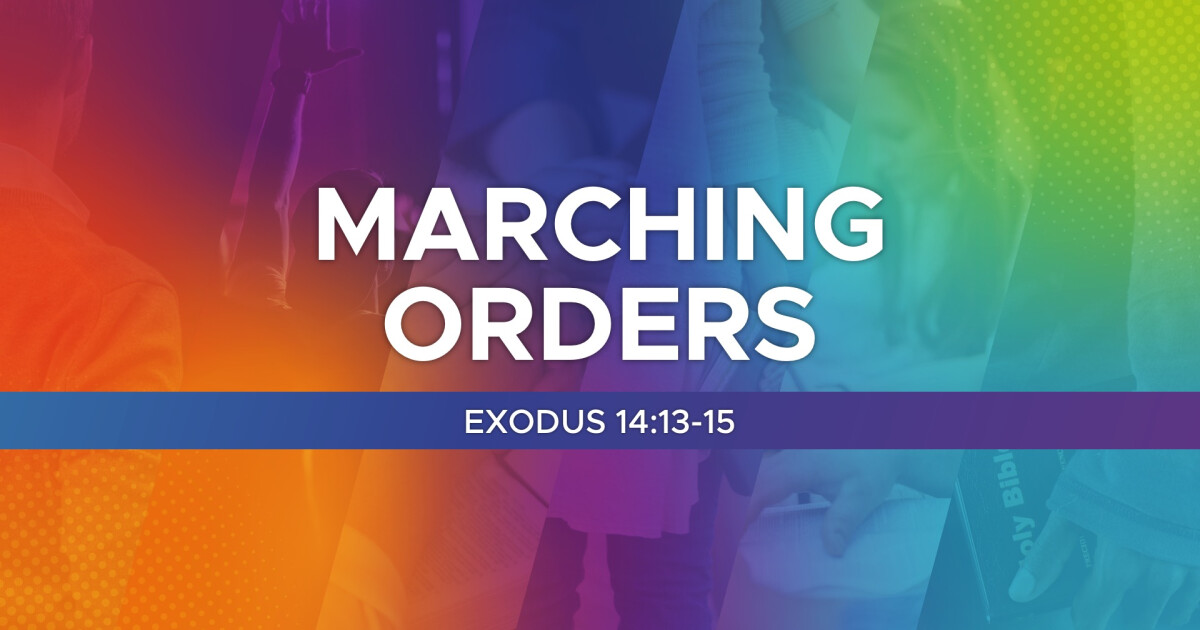Marching Orders Sermons Coram Deo Bible Church