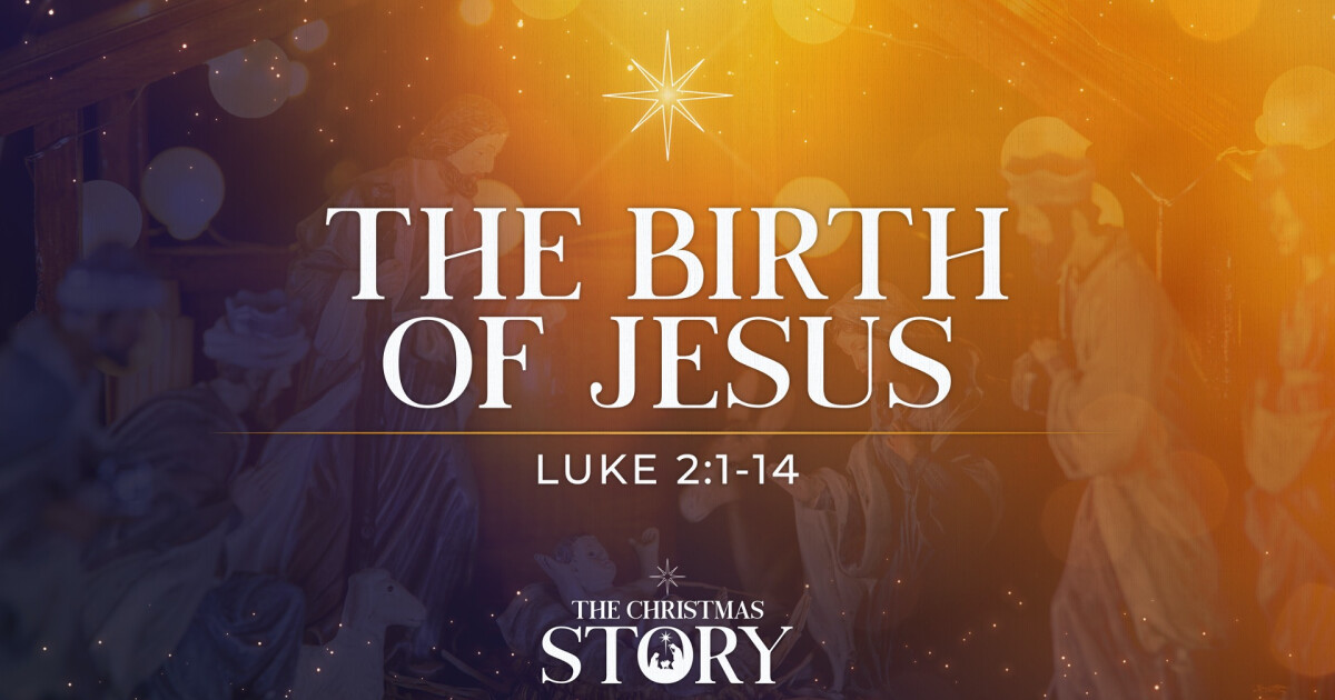 The Birth of Jesus | Sermons | Coram Deo Bible Church