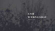 Ash Wednesday: Press On