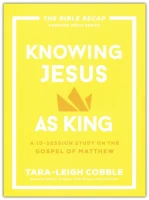 Knowing Jesus as King