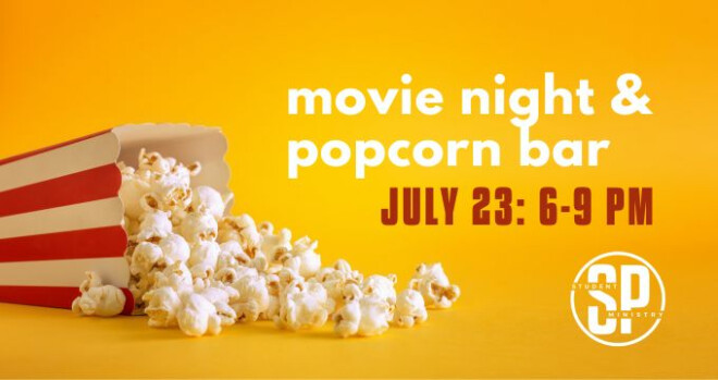 Student Ministry - Movie Night and Popcorn Bar
