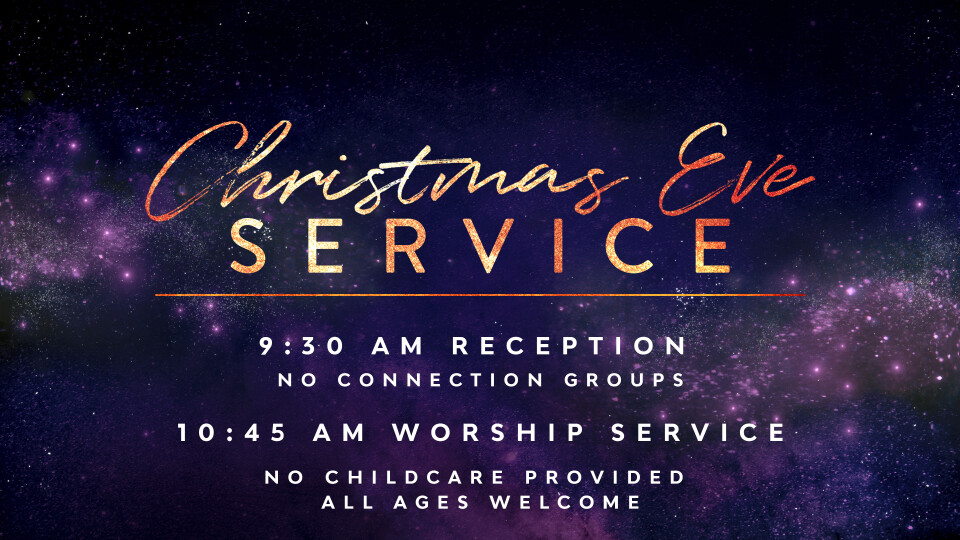 Christmas Eve Worship Service | Westside Baptist Church