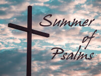 Summer of Psalms