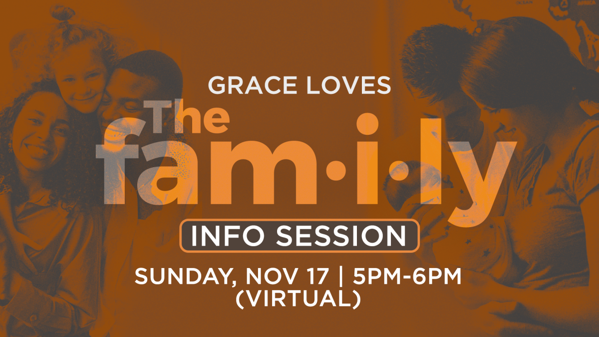 Grace Loves the Family Info. Meeting [Virtual]