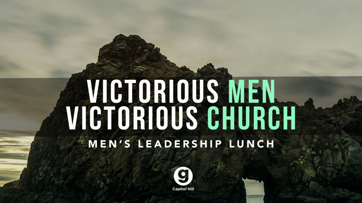 Victorious Men, Victorious Church Lunch