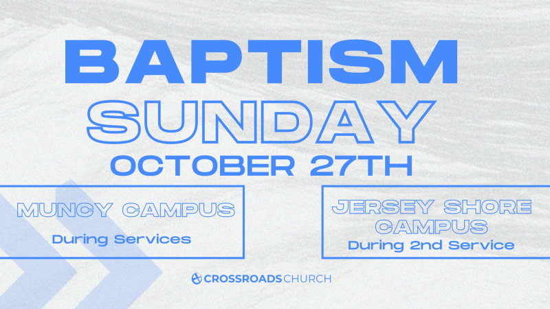 Baptisms (Both Campuses)