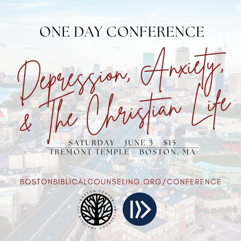 One Day Conference: Depression, Anxiety & the Christian Life