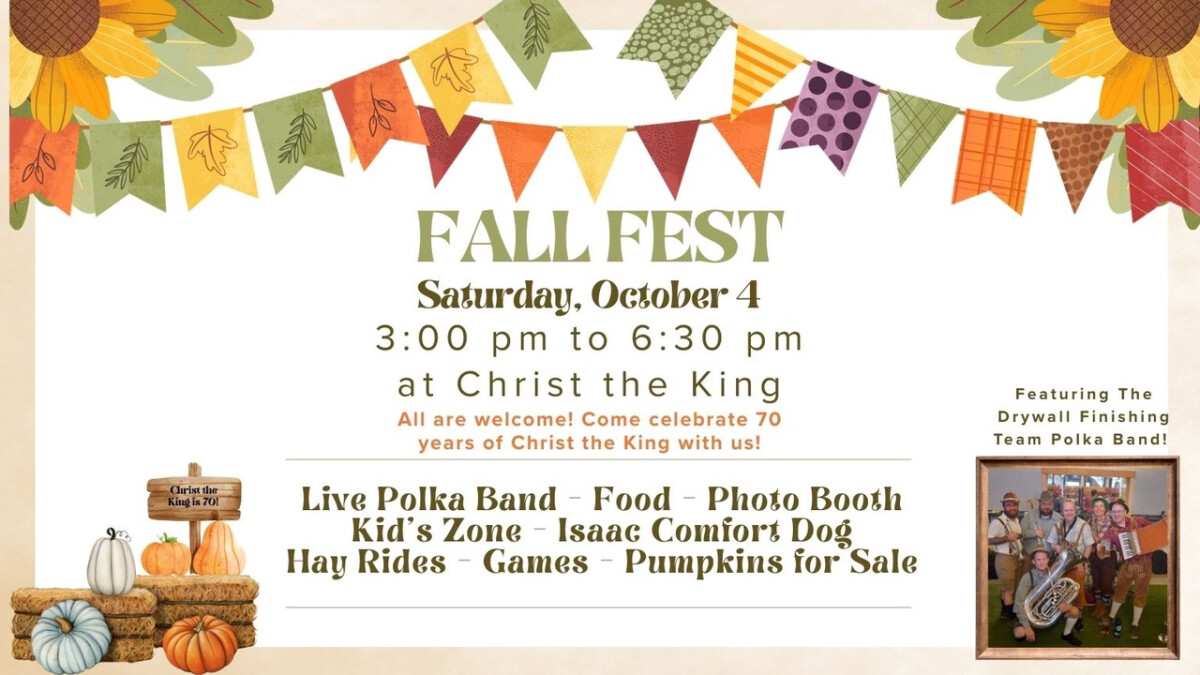 Christ the King's Family Fall Fest-Celebrating 70 Years of God's Grace!