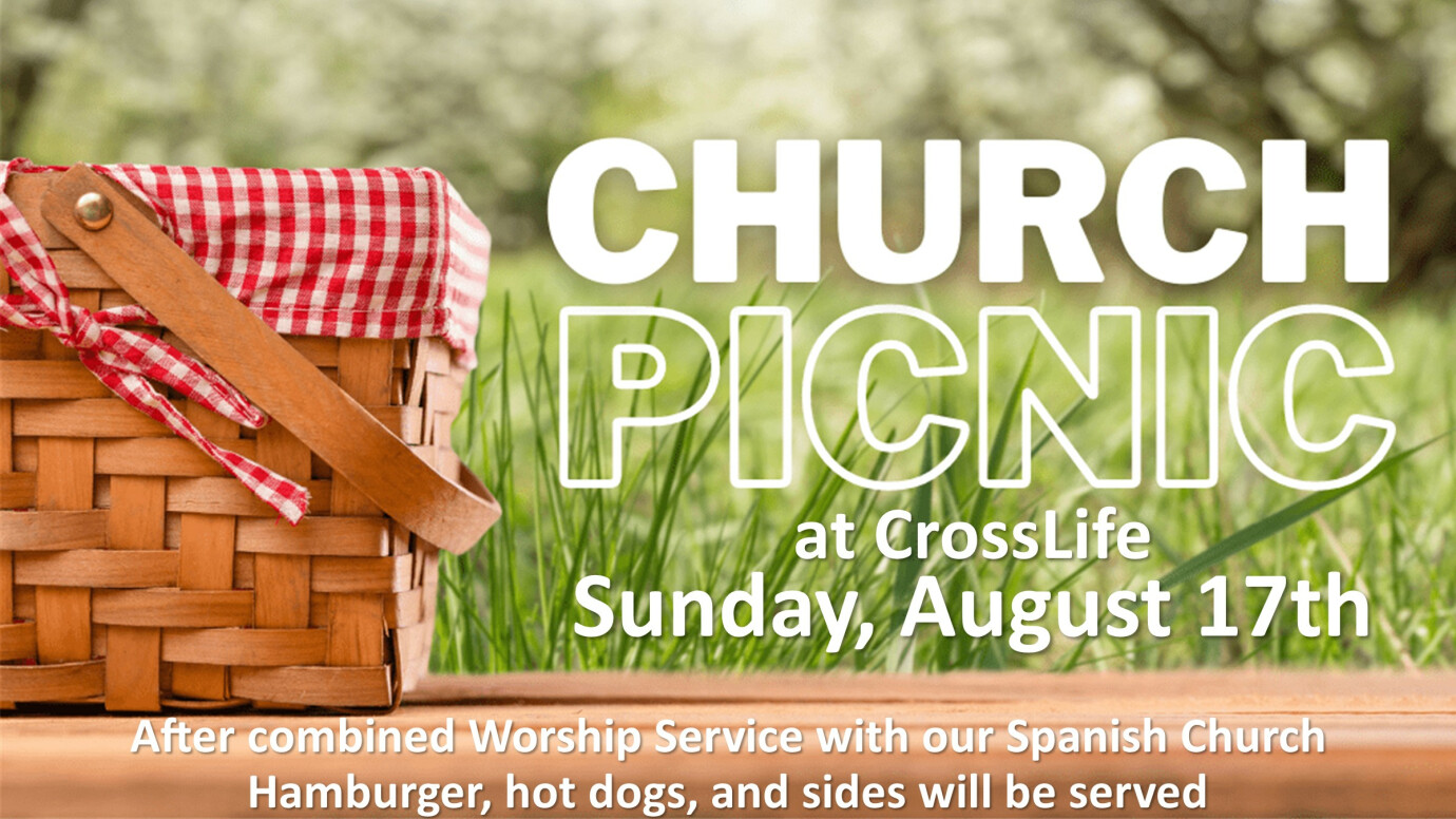 CrossLife's Annual Picnic