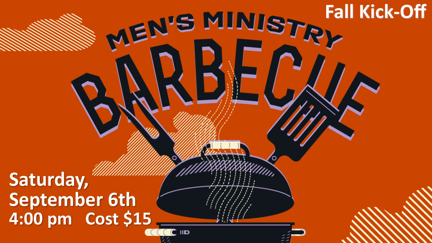 Men's Ministry Fall Kick-Off BBQ