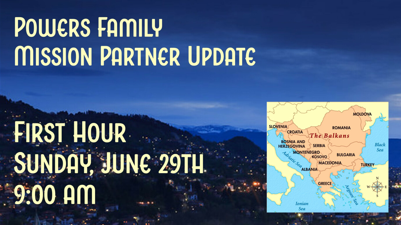 First Hour Mission Partner Update (Powers)