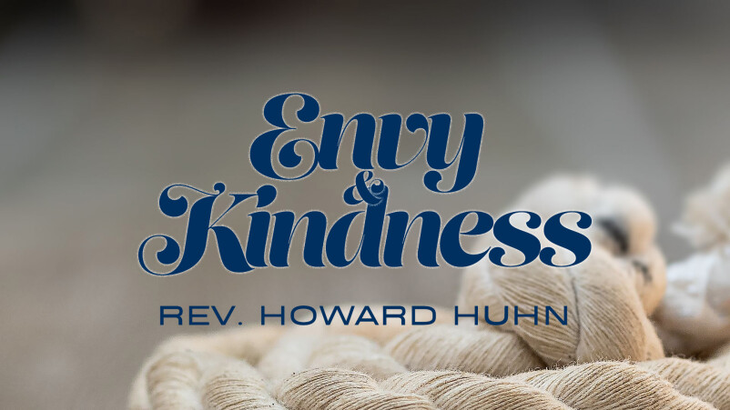 Envy & Kindness