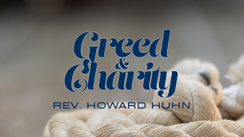Greed & Charity