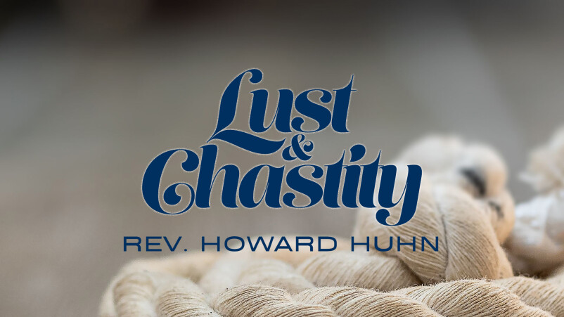 Lust & Chastity