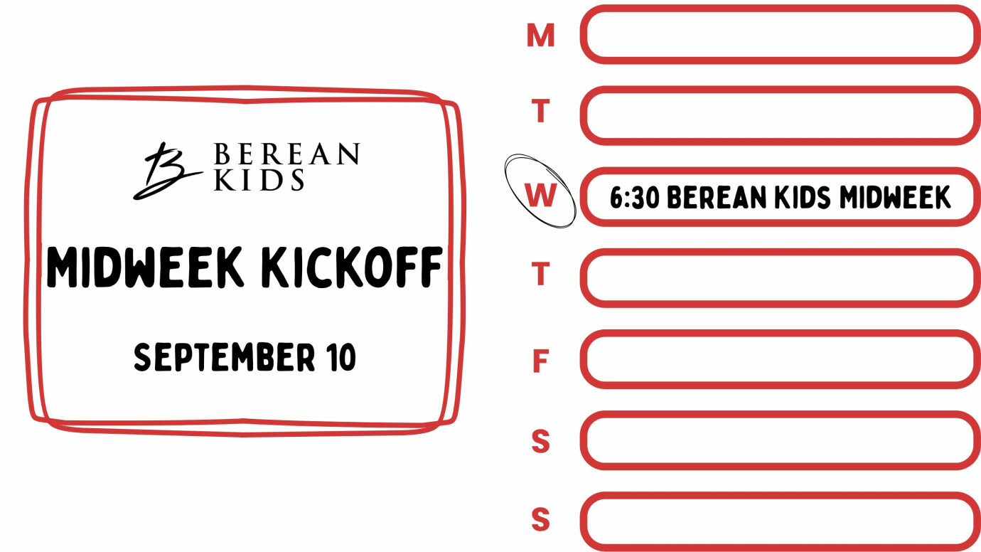 Berean Kids Midweek Kickoff
