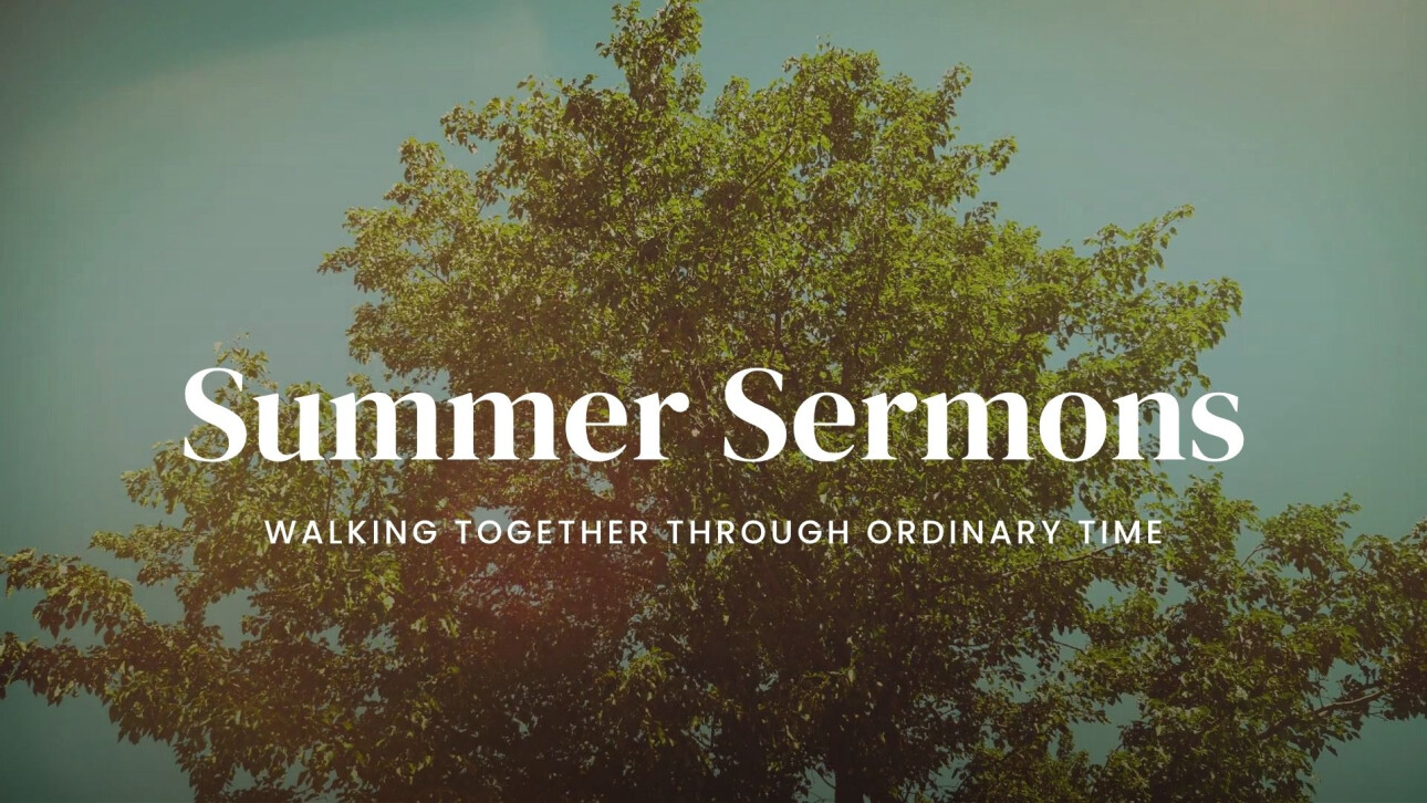 Summer Sermons 2026