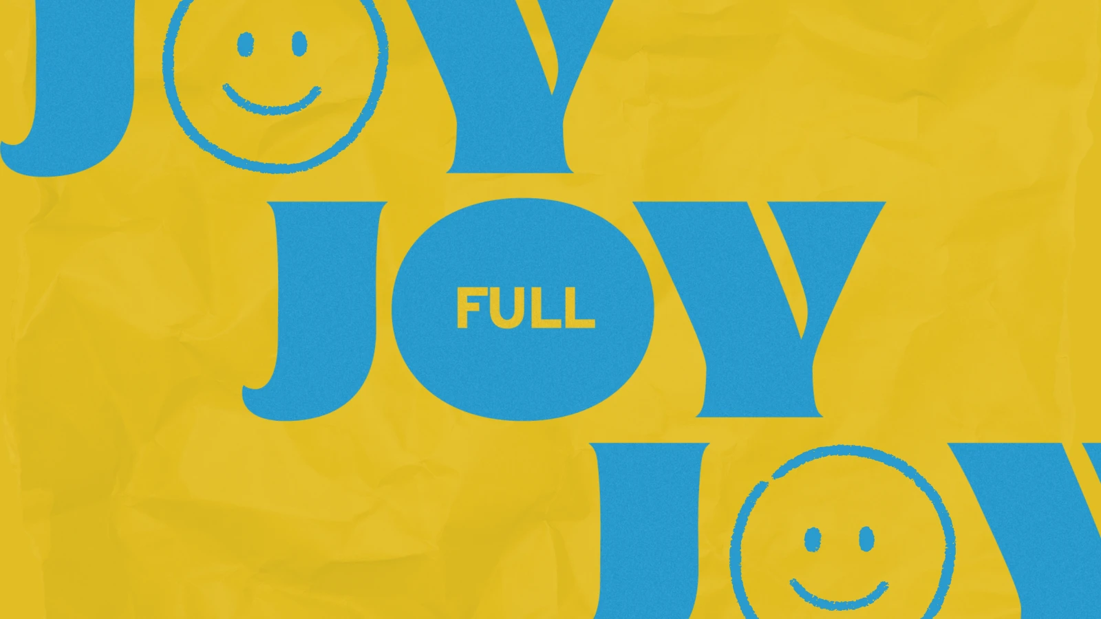 Joy Full Series