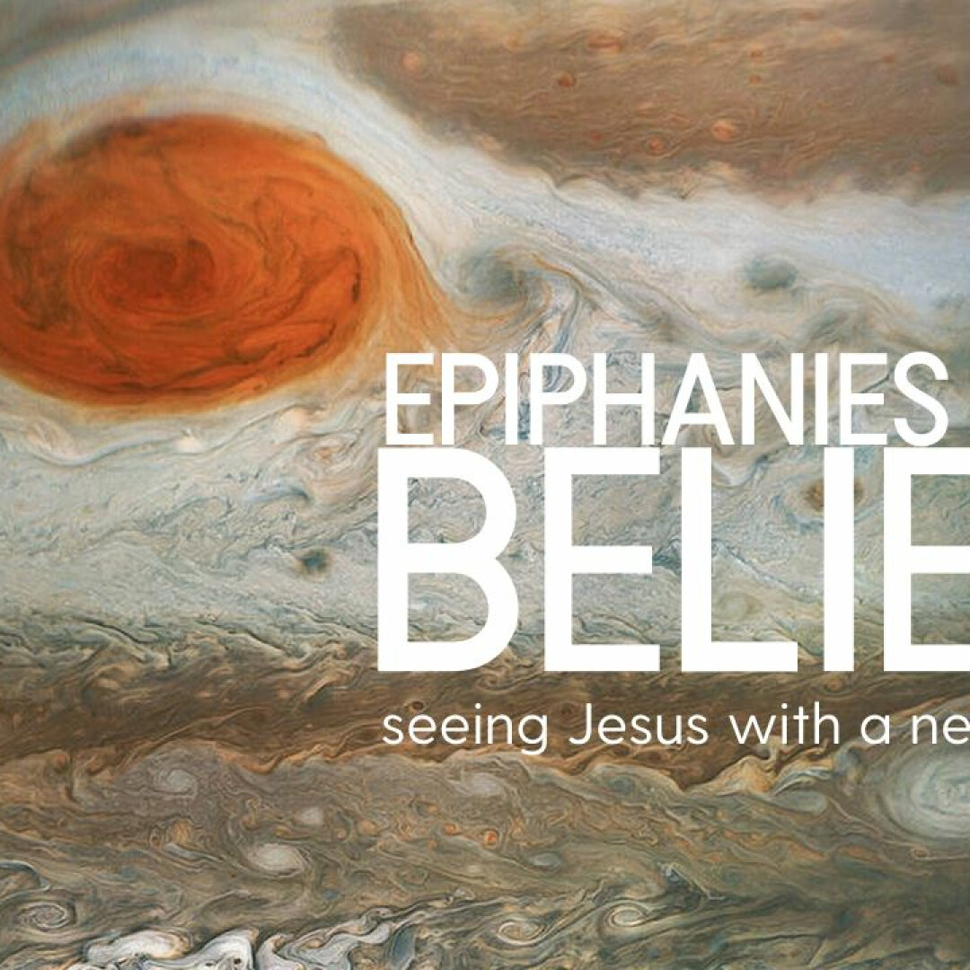 Epiphany 2024 Epiphanies of Belief Faith Ministry Stories