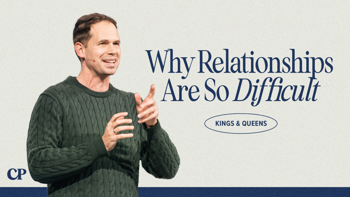Why Relationships Are So Difficult | John S. Dickerson