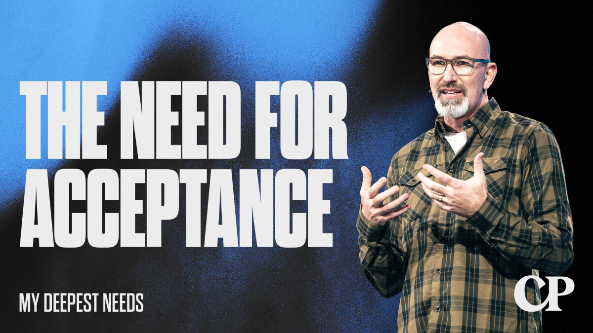 The Need for Acceptance | Ron Merrell