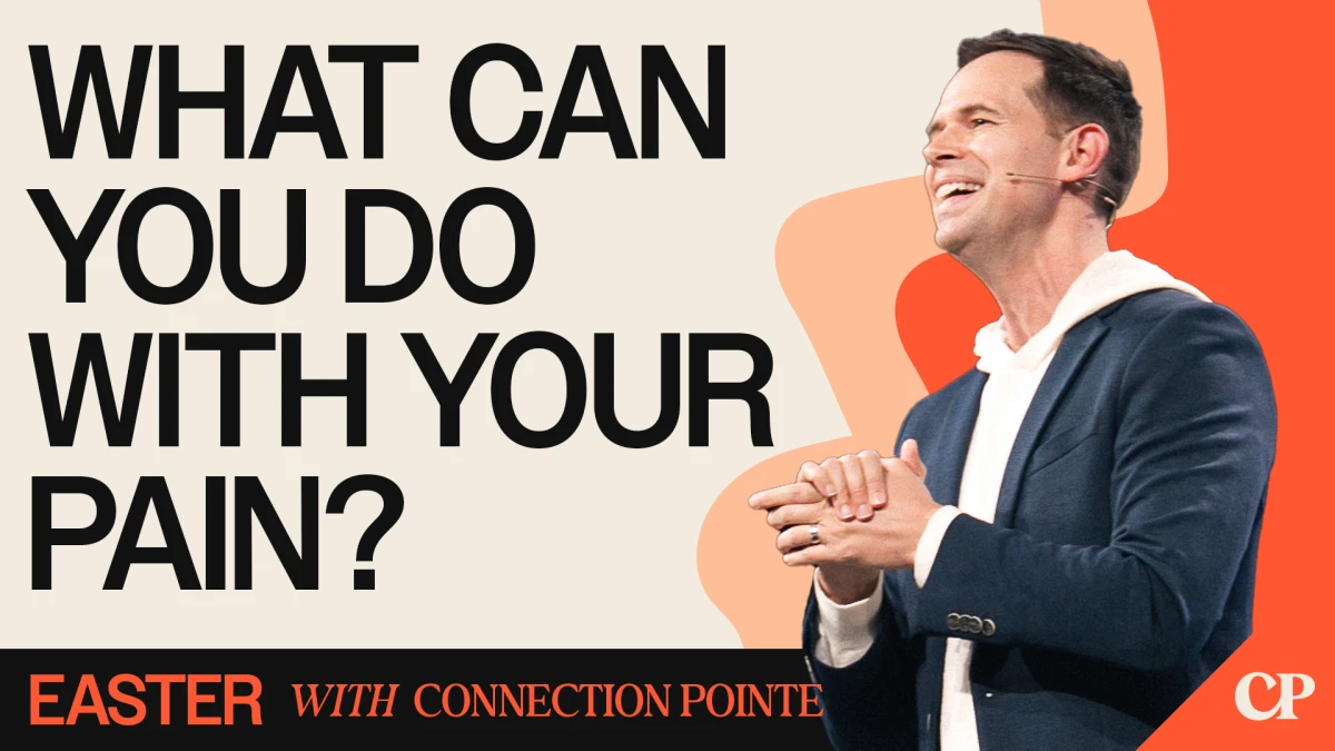 What Can You Do with Your Pain? (Easter 2024) | John S. Dickerson