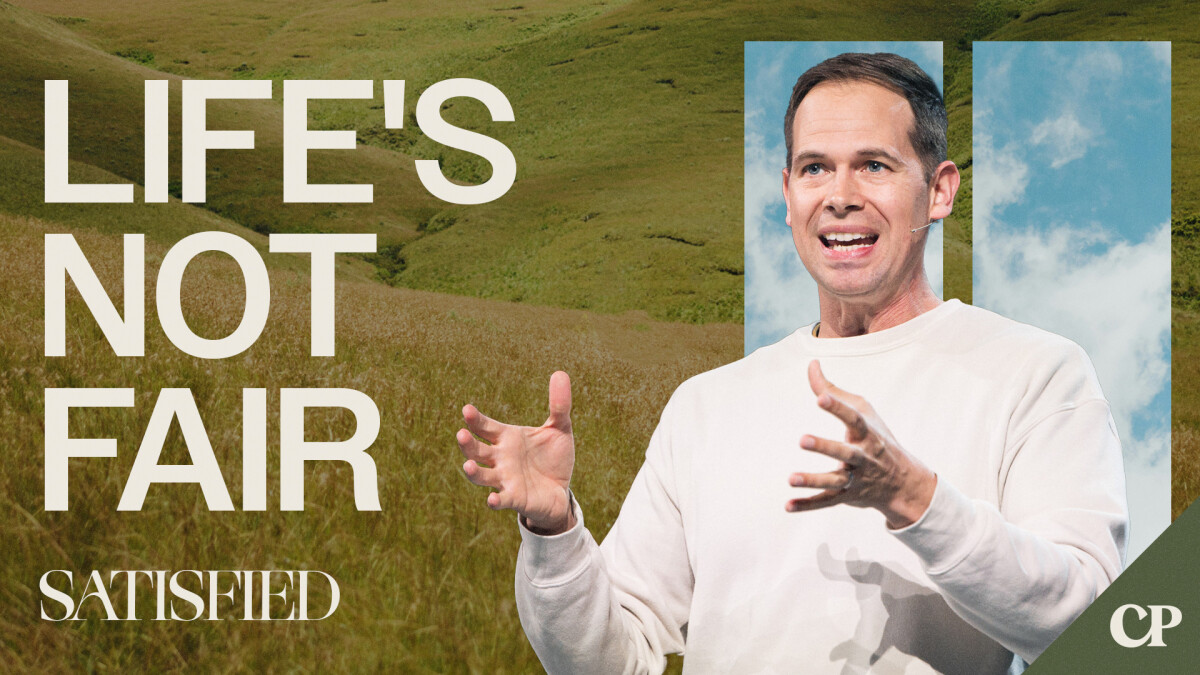 Life's Not Fair | John S. Dickerson