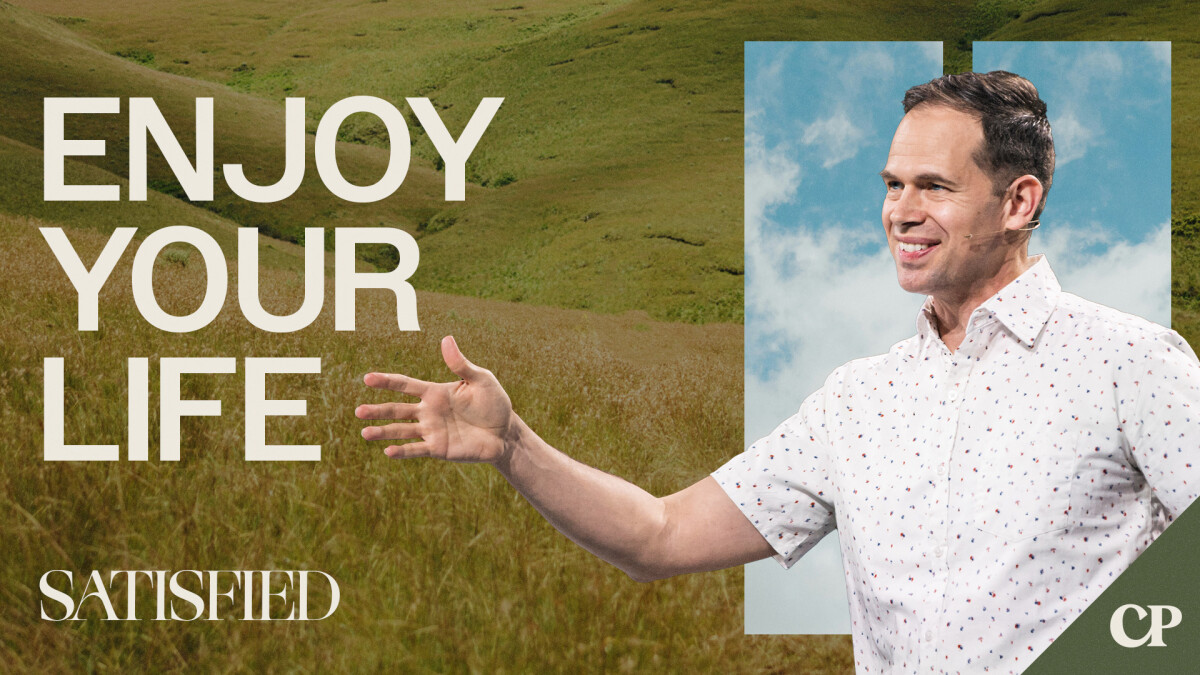 Enjoy Your Life | John S. Dickerson