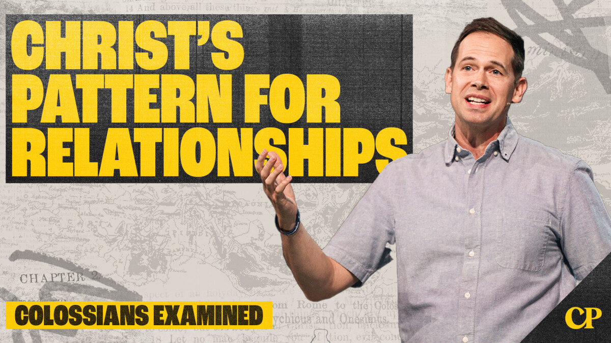 Christ's Pattern for Relationships | John S. Dickerson
