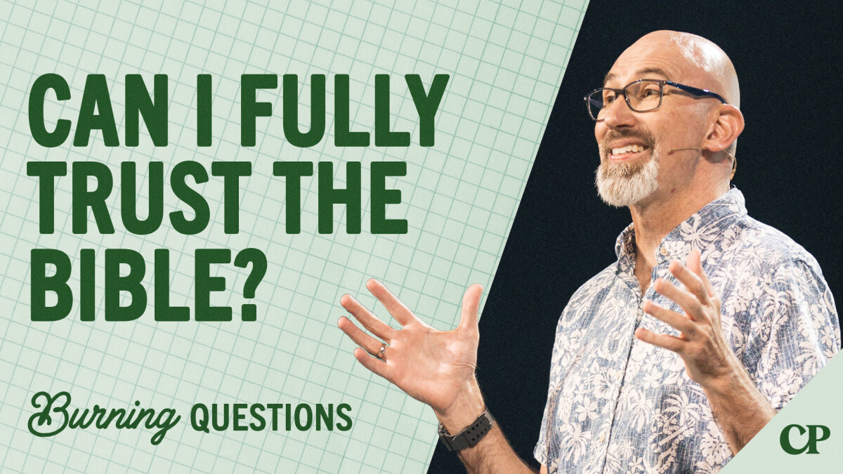 Can I Fully Trust the Bible? | Ron Merrell