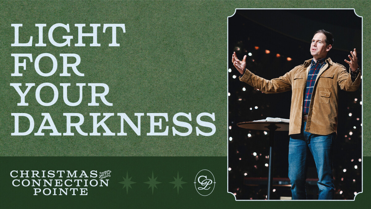 Light for Your Darkness | John S. Dickerson