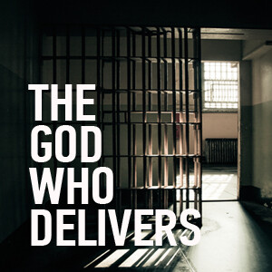 The God Who Delivers episode artwork