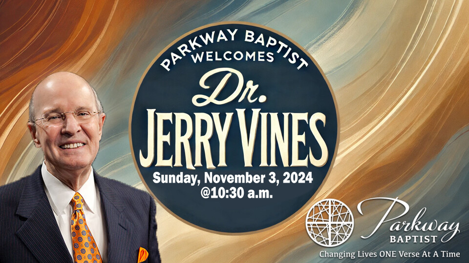 Guest Speaker: Dr. Jerry Vines 