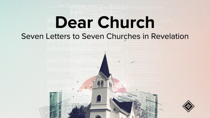 Dear Church in Ephesus