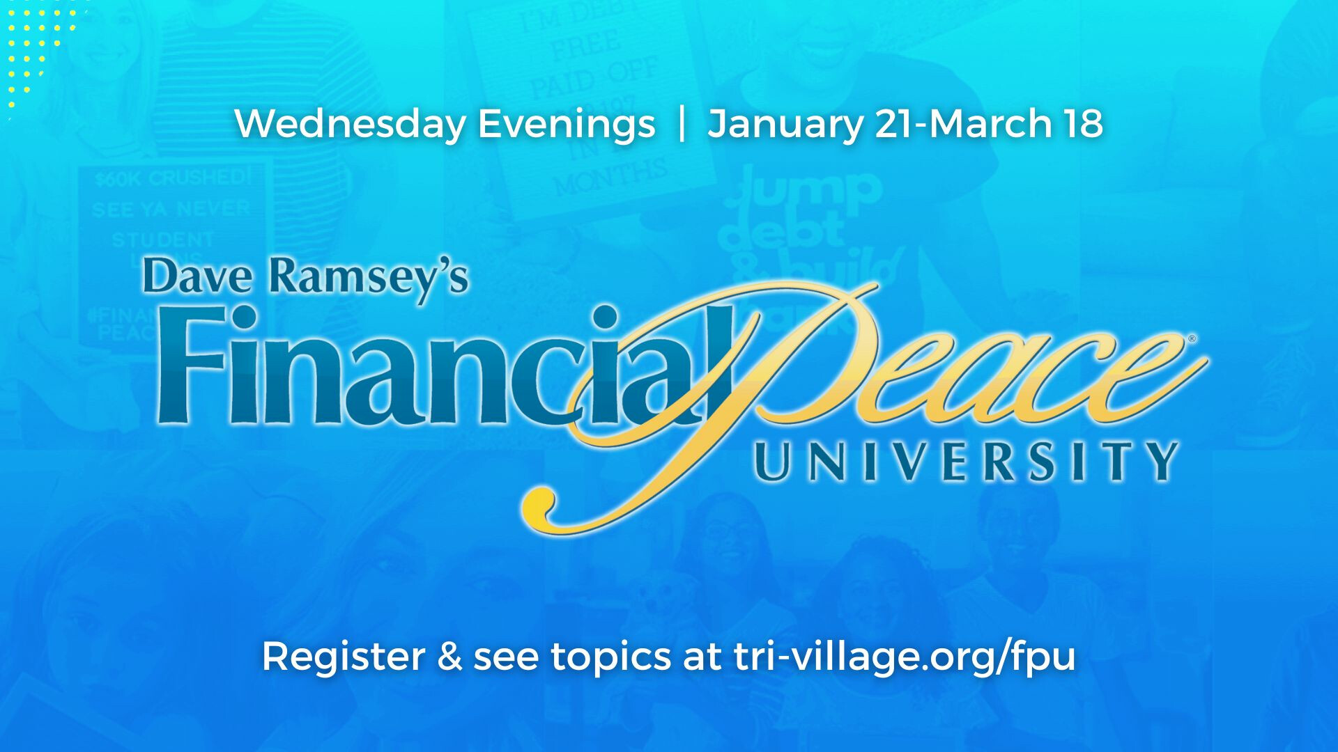Financial Peace University (FPU) Begins
