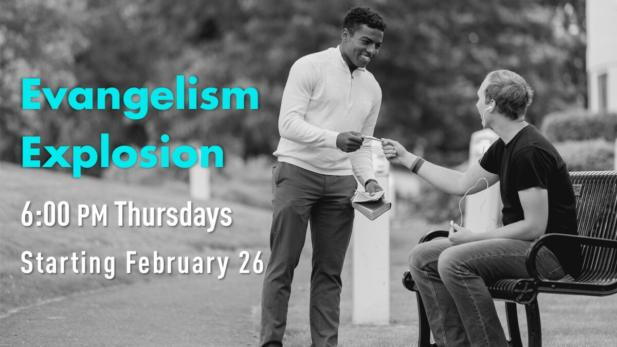 Evangelism Explosion Begins