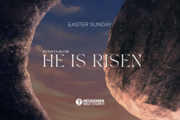 Do Not Fear for He Has Risen