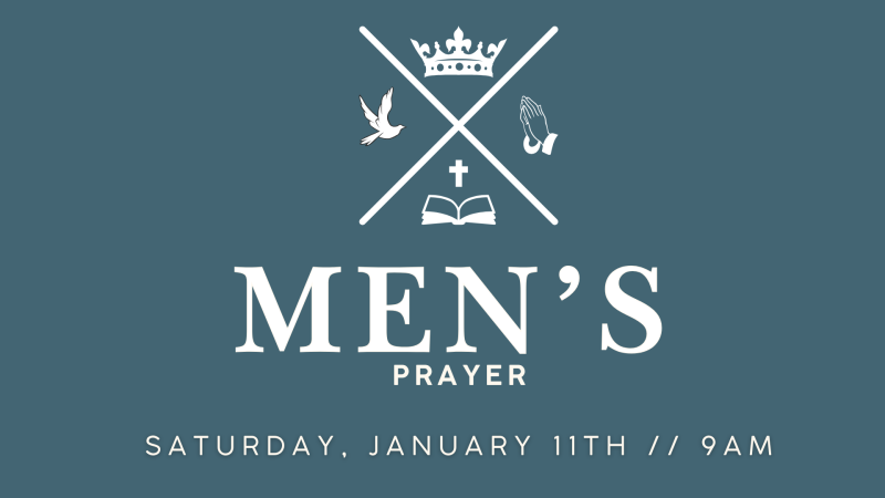 Men's Prayer - North Campus 9am