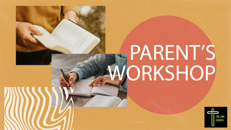 Parent Workshop