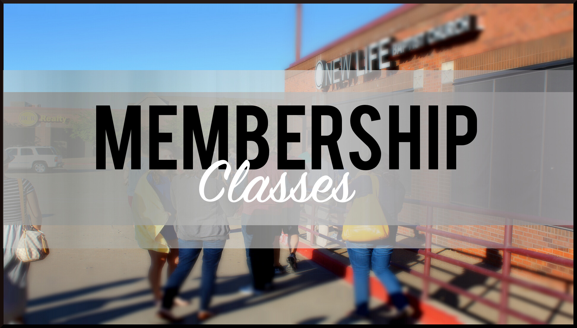 Membership Class #1