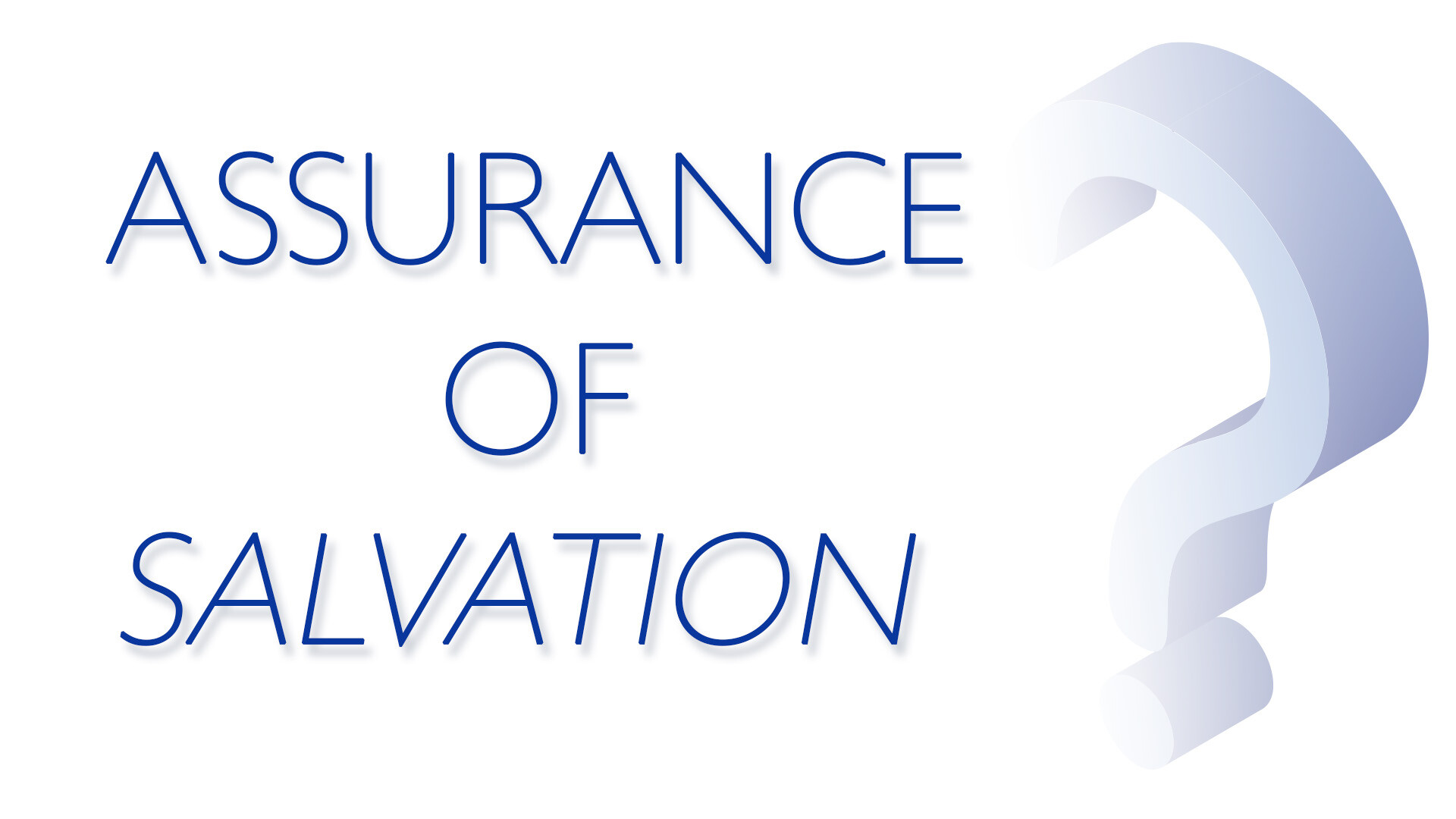 Assurance of Salvation