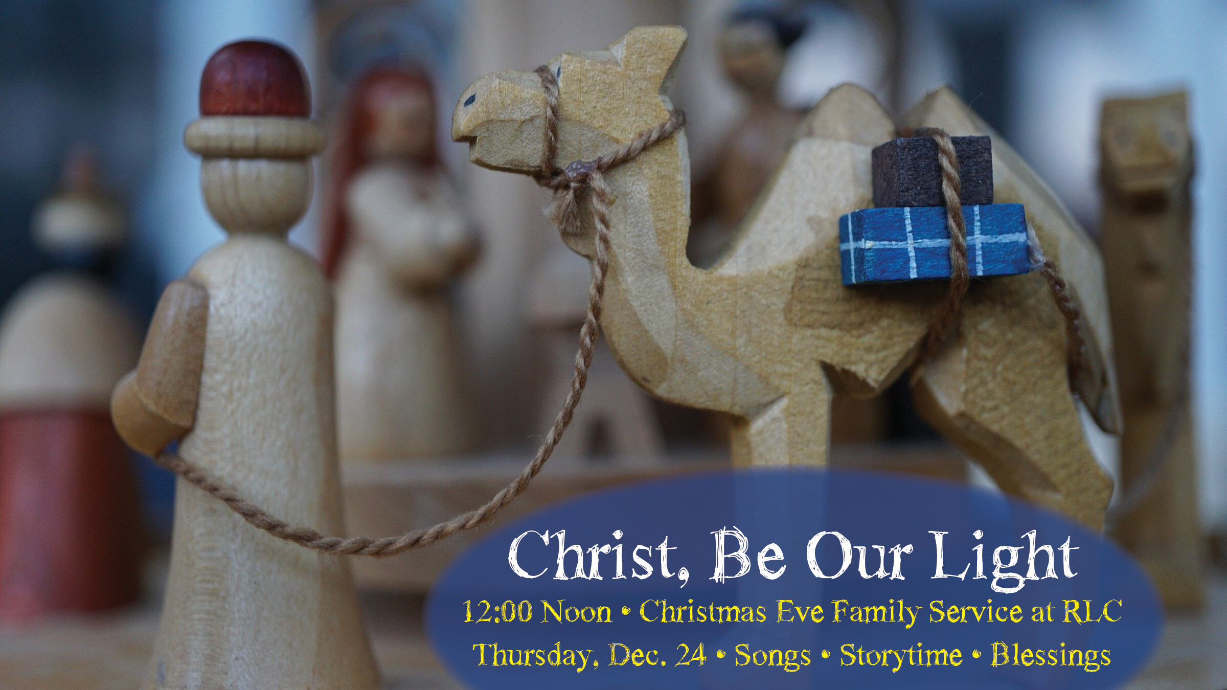 Christmas Eve Family Service - Dec. 24, 2020
