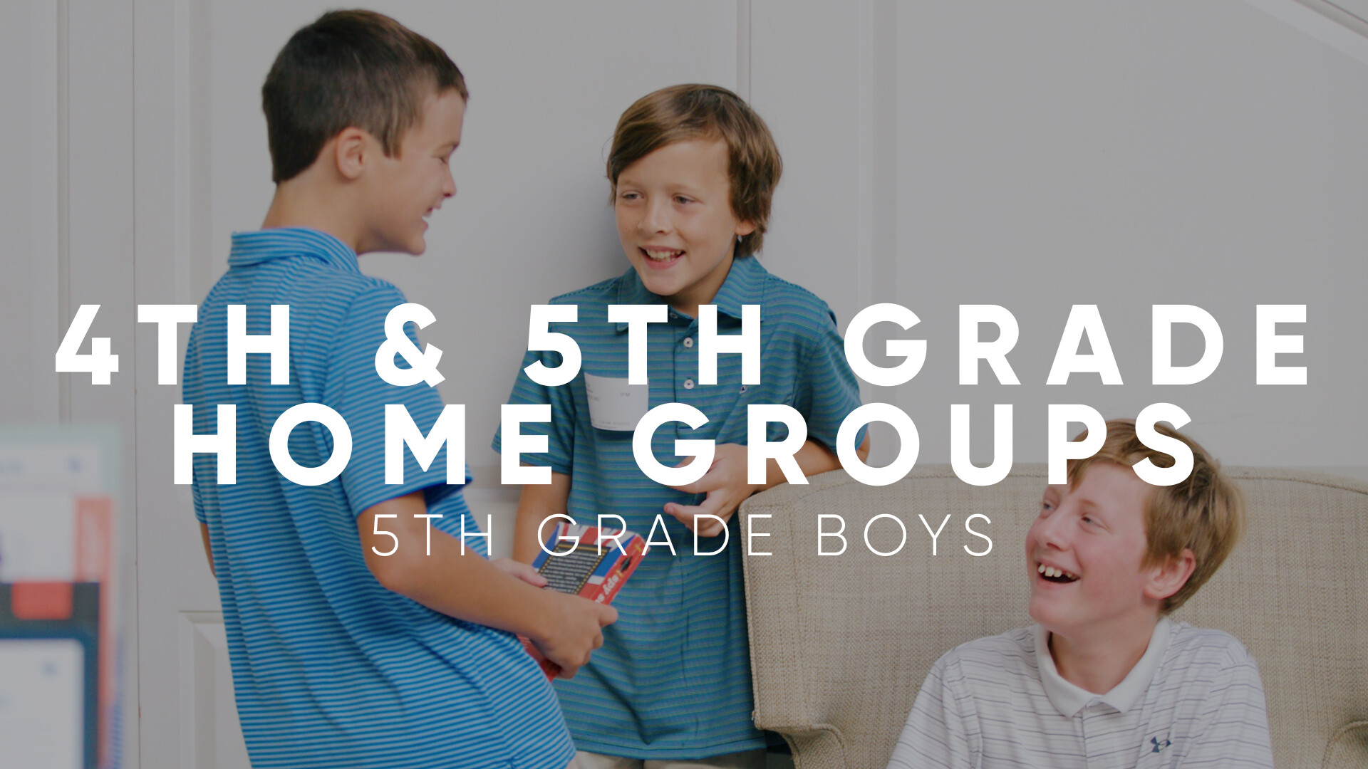 5th Grade Boys Home Group
