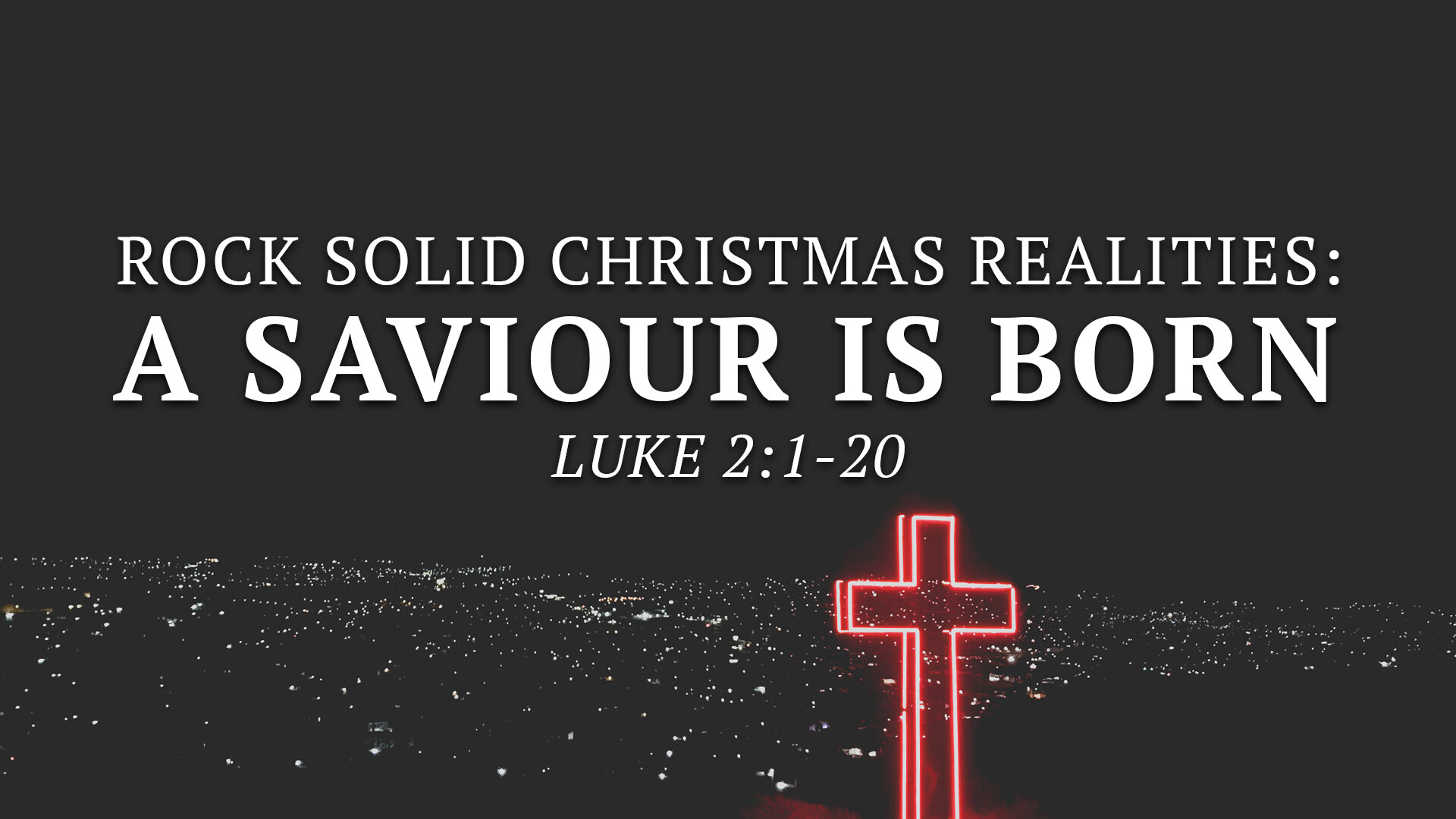 Rock Solid Christmas Realities: A Saviour is Born episode artwork