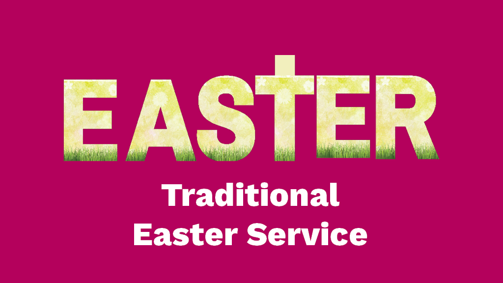 Traditional Easter Service 