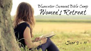 Bluewater Covenant Bible Camp Women's Retreat